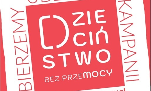 Zdjęcie do Og&oacute;lnopolska Kampania "Dzieciństwo bez przemocy"